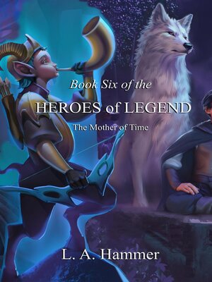 cover image of Book Six of the Heroes of Legend